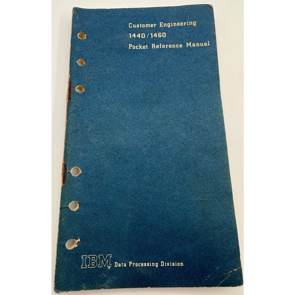 IBM‎ Customer Engineering 1440/1460 Pocket Reference Manual Vintage 1964